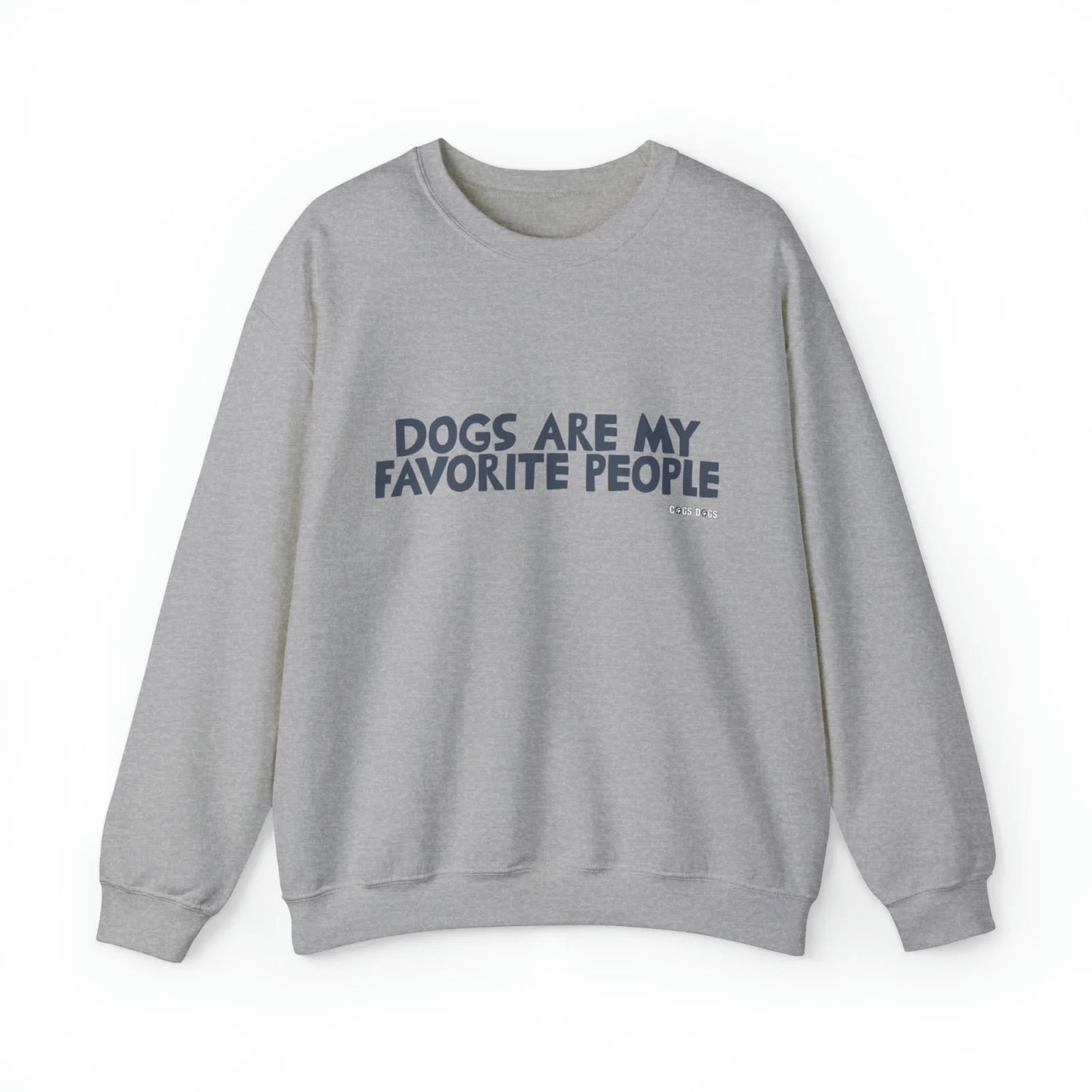 Dogs Are My Favorite People Unisex Sweatshirt