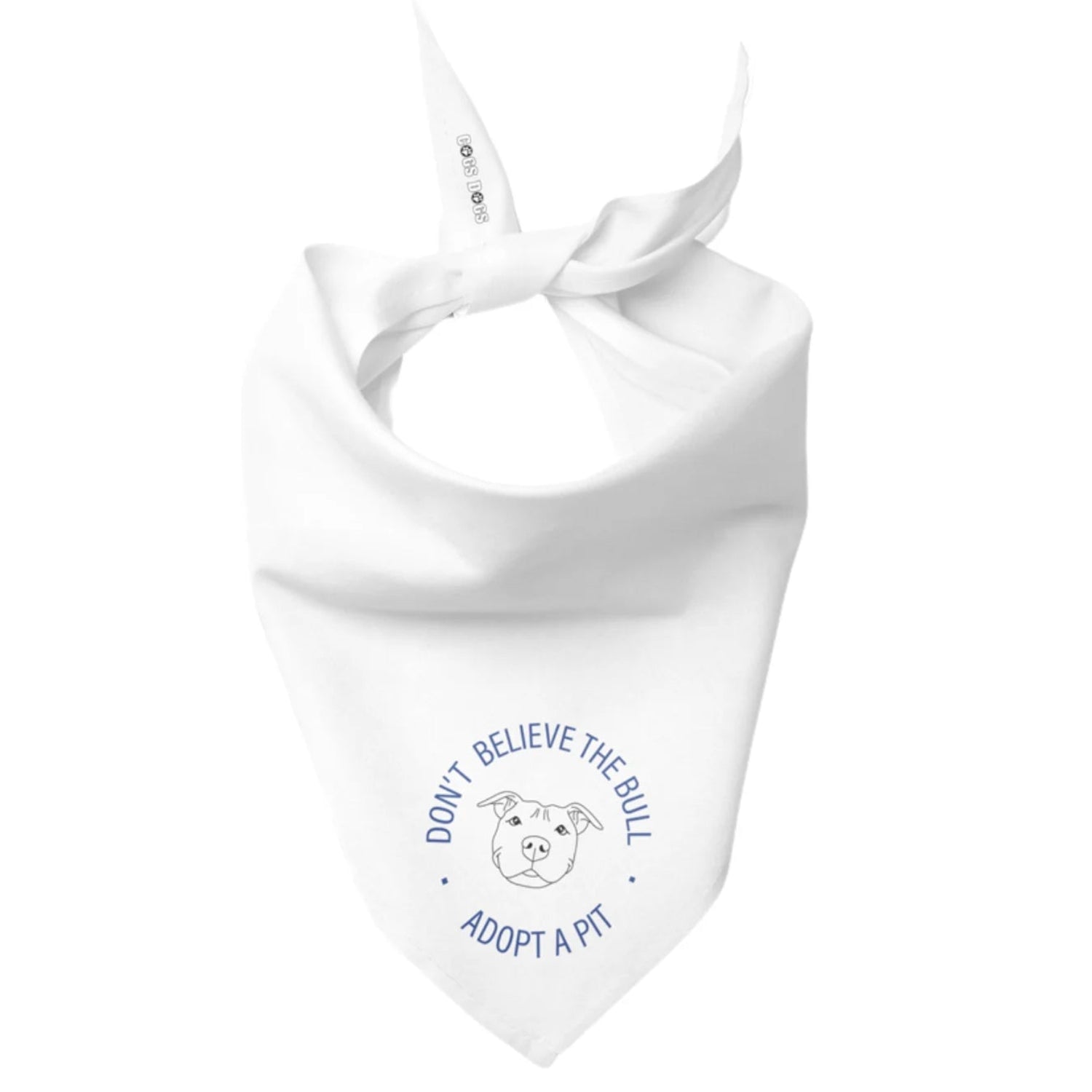 Don't Believe the Bull Adopt a Pit Dog Bandana